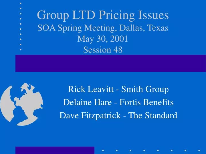 group ltd pricing issues soa spring meeting dallas texas may 30 2001 session 48