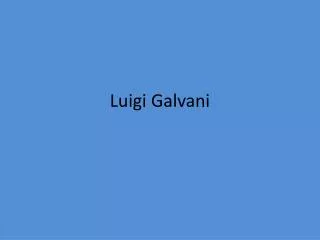 luigi galvani
