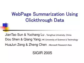 WebPage Summarization Using Clickthrough Data