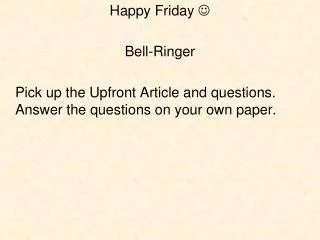 Happy Friday ? Bell-Ringer