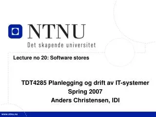 Lecture no 20: Software stores