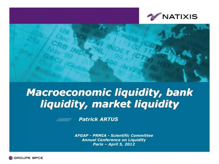 macroeconomic liquidity bank liquidity market liquidity