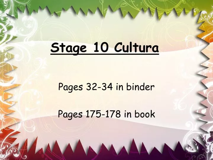 stage 10 cultura