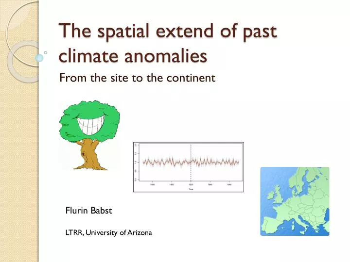 the spatial extend of past climate anomalies
