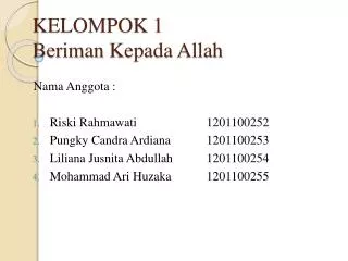 kelompok 1 beriman kepada allah