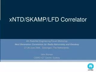 xNTD/SKAMP/LFD Correlator