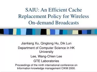 SAIU: An Efficient Cache Replacement Policy for Wireless On-demand Broadcasts