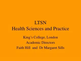 LTSN Health Sciences and Practice