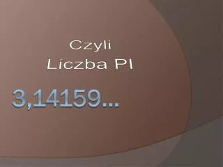 czyli liczba pi