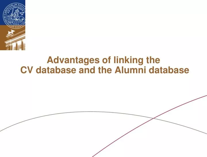 advantages of linking the cv database and the alumni database