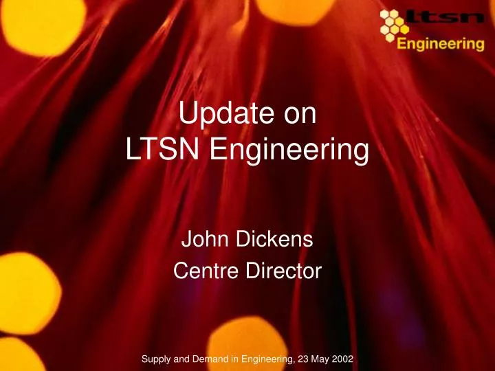 update on ltsn engineering