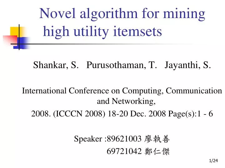 novel algorithm for mining high utility itemsets