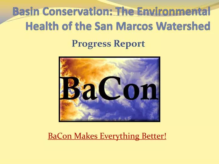 basin conservation the environmental health of the san marcos watershed