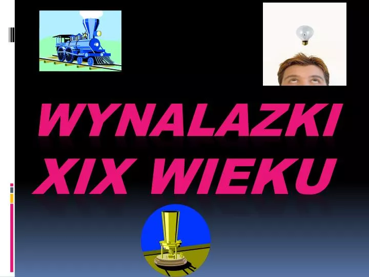 wynalazki xix wieku