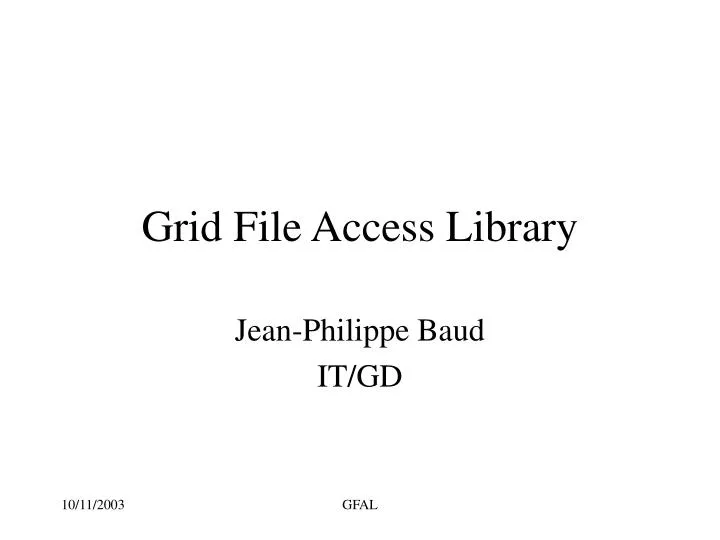 grid file access library