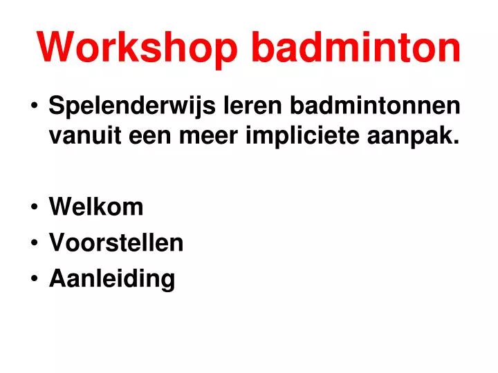workshop badminton