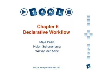 Chapter 6 Declarative Workflow