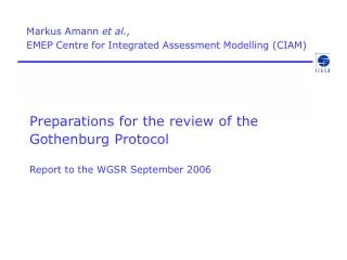 Preparations for the review of the Gothenburg Protocol Report to the WGSR September 2006