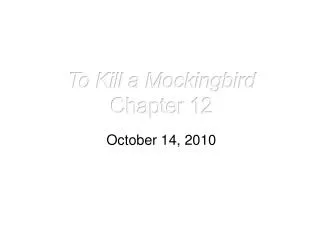 To Kill a Mockingbird Chapter 12