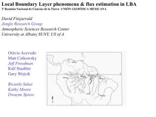 Local Boundary Layer phenomena &amp; flux estimation in LBA