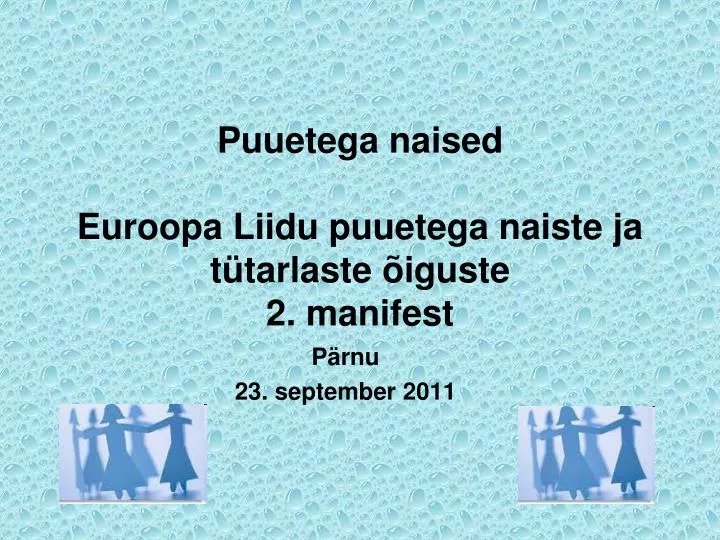 puuetega naised euroopa liidu puuetega naiste ja t tarlaste iguste 2 manifest