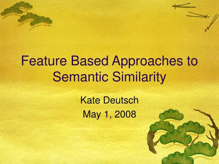 feature based approaches to semantic similarity