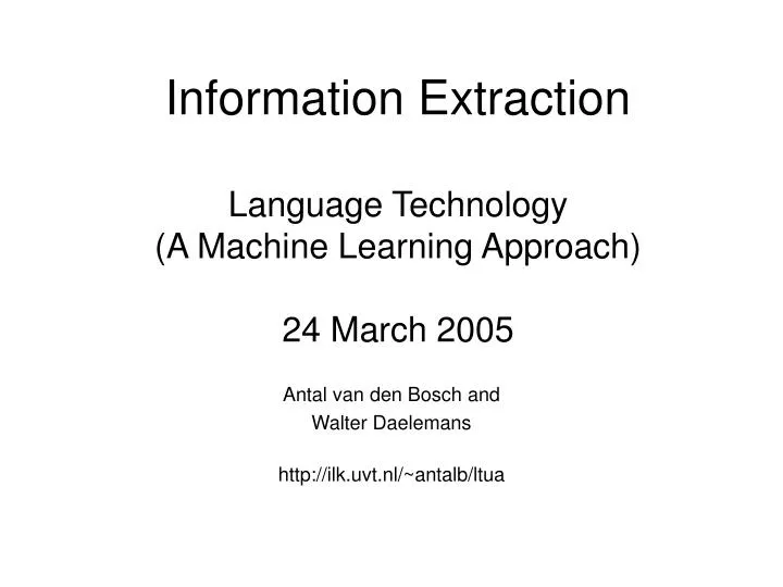 information extraction language technology a machine learning approach 24 march 2005