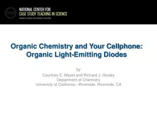 Organic Chemistry and Your Cellphone: Organic Light-Emitting Diodes
