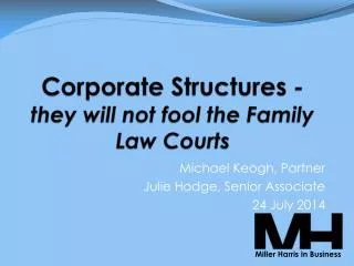 Corporate Structures - they will not fool the Family Law Courts