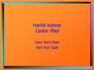 Harilik kobras Castor fiber