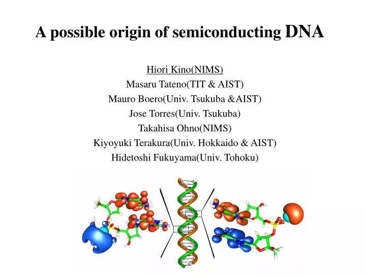 a possible origin of semiconducting dna