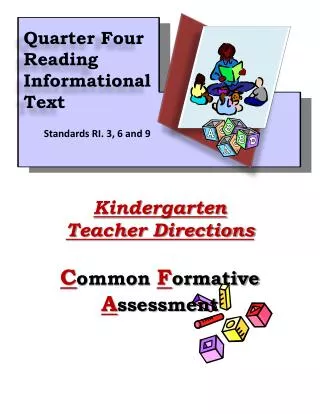 Kindergarten Teacher Directions C ommon F ormative A ssessment