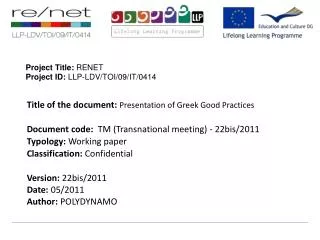 Project Title: RENET Project ID: LLP-LDV/TOI/09/IT/0414