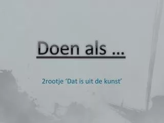 doen als