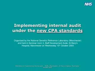 Implementing internal audit under the new CPA standards