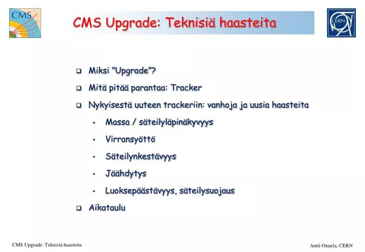 cms upgrade teknisi haasteita