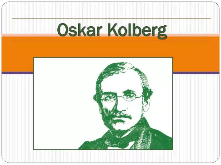 oskar kolberg