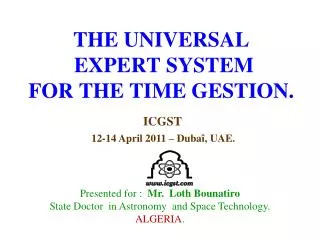 THE UNIVERSAL EXPERT SYSTEM FOR THE TIME GESTION.