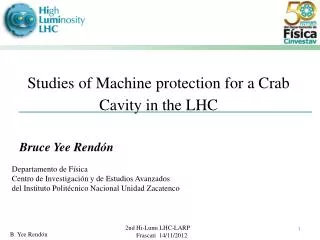 Studies of Machine protection for a Crab Cavity in the LHC