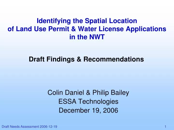 identifying the spatial location of land use permit water license applications in the nwt
