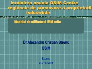 dr alexandru cristian strenc osim bazna 26 27 03 2008