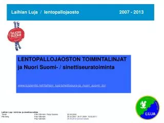 laihian luja lentopallojaosto 200 7 2013