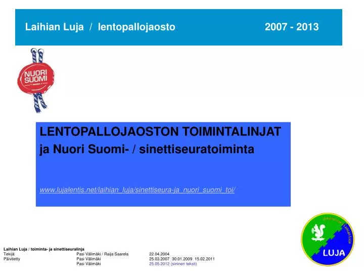 laihian luja lentopallojaosto 200 7 2013