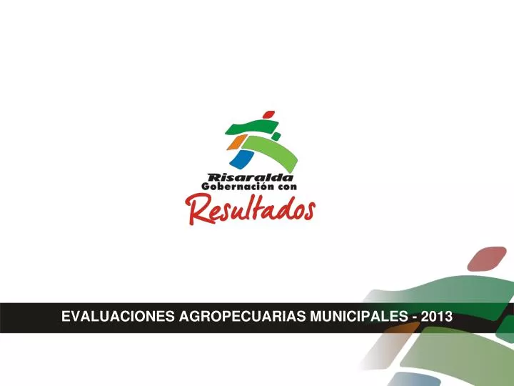 evaluaciones agropecuarias municipales 2013