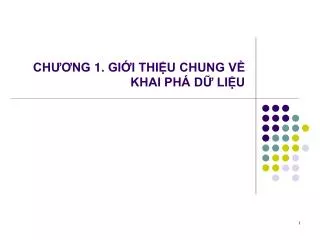 ch ng 1 gi i thi u chung v khai ph d li u