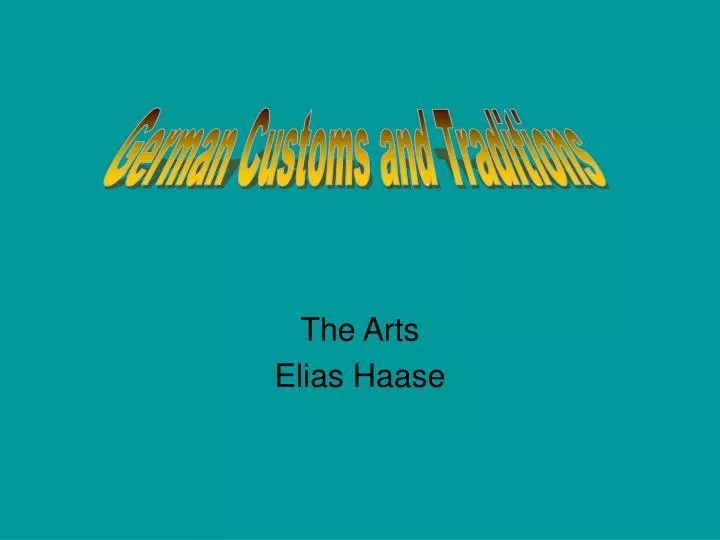 the arts elias haase