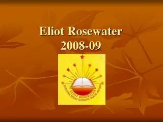 Eliot Rosewater 2008-09