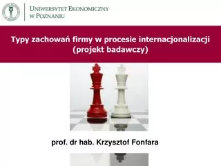 typy zachowa firmy w procesie internacjonalizacji projekt badawczy