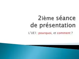 2 i me s ance de pr sentation