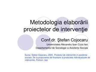 metodologia elabor rii proiectelor de interven ie